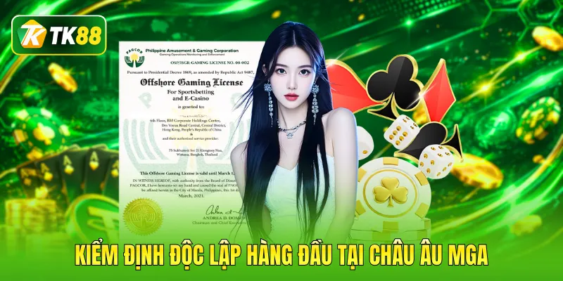 Kiểm định độc lập hàng đầu tại châu Âu MGA
